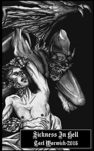 Sickness In Hell: The Death Of Mankind Sickness In Hell: The Death Of Mankind