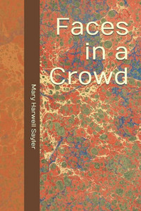 Faces In A Crowd Faces In A Crowd