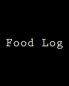 Food Log (90-Day) Food Log (90-Day)