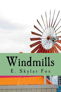 Windmills Windmills