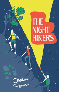 The Night Hikers: A True Story Of Three Boys' Adventure, Survival And Friendship
