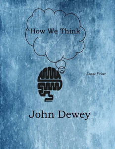 How We Think: Large Print How We Think: Large Print