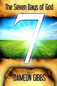 The Seven Days Of God The Seven Days Of God
