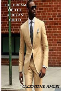 The Dream Of The African Child The Dream Of The African Child