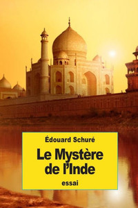 Le MystEre De L'Inde (French Edition) Le MystEre De L'Inde (French Edition)