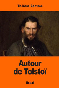 Autour De Tolstoï (French Edition)