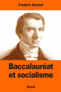 Baccalauréat Et Socialisme (French Edition) Baccalauréat Et Socialisme (French Edition)