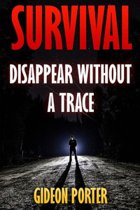 Survival: Disappear Without A Trace Survival: Disappear Without A Trace
