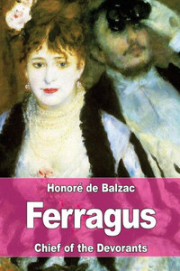 Ferragus: Chief Of The Dévorants Ferragus: Chief Of The Dévorants