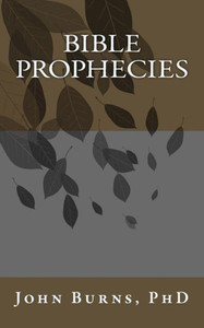 Bible Prophecies Bible Prophecies