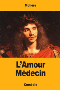 LAmour Médecin (French Edition) LAmour Médecin (French Edition)