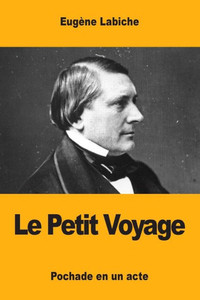Le Petit Voyage (French Edition) Le Petit Voyage (French Edition)