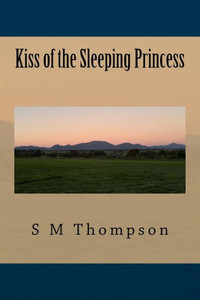 Kiss Of The Sleeping Princess Kiss Of The Sleeping Princess