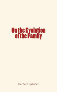 On The Evolution Of The Family