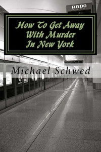 How To Get Away With Murder In New York How To Get Away With Murder In New York