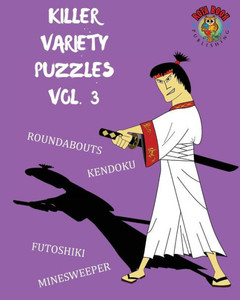 Killer Variety Puzzles Vol. 3 Killer Variety Puzzles Vol. 3