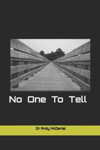 No One To Tell No One To Tell