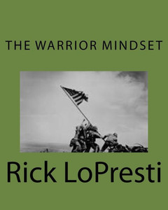 The Warrior Mindset The Warrior Mindset