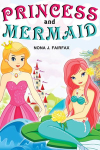 Princess And Mermaid Book 1 Princess And Mermaid Book 1