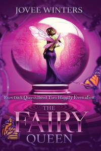 The Fairy Queen (The Dark Queens) The Fairy Queen (The Dark Queens)
