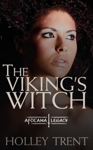 The Viking's Witch (The Afótama Legacy) The Viking's Witch (The Afótama Legacy)