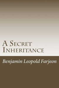 A Secret Inheritance A Secret Inheritance