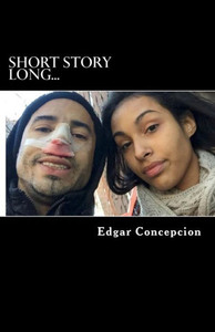 Short Story Long... Short Story Long...