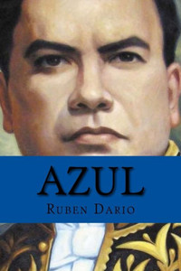 Azul (Cuentos Y Poemas) (Spanish Edition)