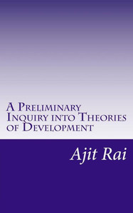A Preliminary Inquiry Into Theories Of Development