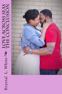 Love Across Seas The Conclusion Love Across Seas The Conclusion