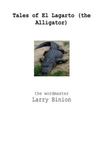 Tales Of El Lagarto (The Alligator In B/W)