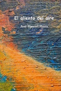 El Aliento Del Aire (Spanish Edition)
