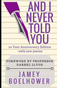 And I Never Told You And I Never Told You