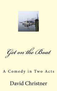 Get On The Boat: A Full-Length Comedy