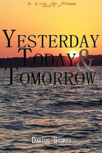 Yesterday Today Tomorrow Yesterday Today Tomorrow