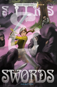 Silks & Swords (Hero's Sword) (Volume 7) Silks & Swords (Hero's Sword) (Volume 7)