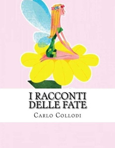 I Racconti Delle Fate (Italian Edition) I Racconti Delle Fate (Italian Edition)