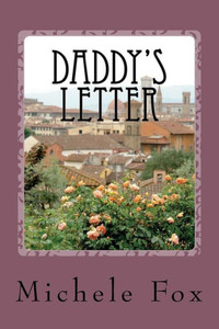 Daddy's Letter Daddy's Letter