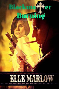 Blackwater Burning Blackwater Burning