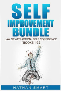 Self Improvement - Bundle: Law Of Attraction - Self Confidence