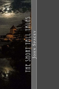 The Short Tall Tales: Volume I