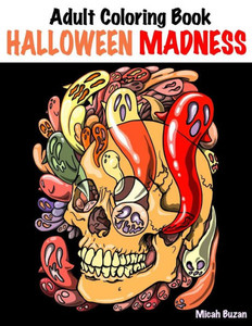Adult Coloring Book: Halloween Madness