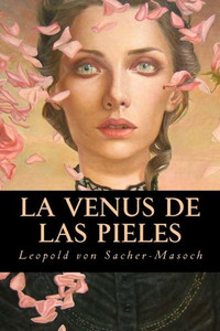 La Venus De Las Pieles (Spanish Edition)