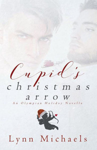 Cupid'S Christmas Arrow: An Olympian Holiday Novella Cupid'S Christmas Arrow: An Olympian Holiday Novella