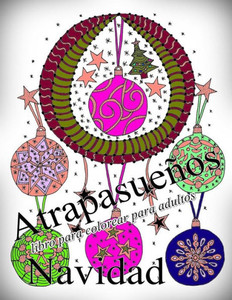Atrapasuenos Navidad: Libro Para Colorear Para Adultos (Spanish Edition)