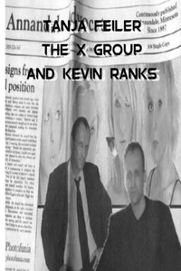 The X Group And Kevin Ranks: Dark Thriller (German Edition)