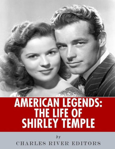 American Legends: The Life Of Shirley Temple