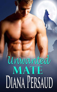 Unwanted Mate (Soul Mates)