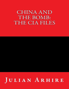 China And The Bomb: The Cia Files
