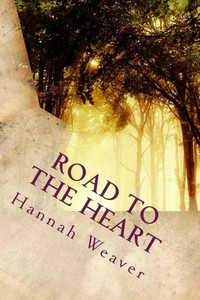 Road To The Heart: Secret Rendezvous Road To The Heart: Secret Rendezvous